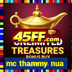 mc thammy nua